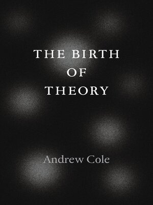 cover image of The Birth of Theory